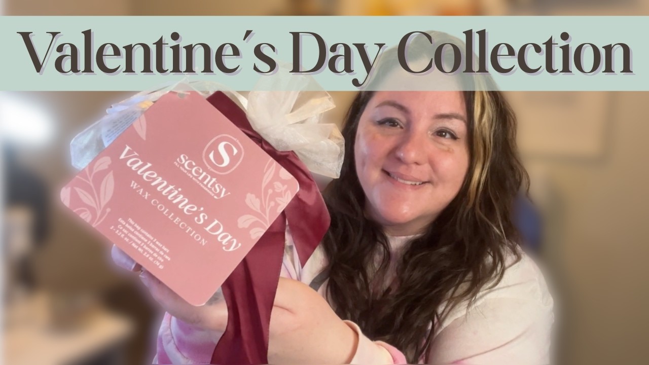 Scentsy Valentine’s Day Collection 💝 | Wax Scents, Gifts & Thoughts