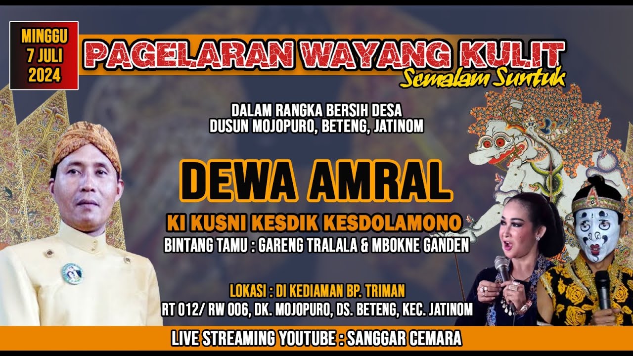 Live Wayang Bersih Desa. Ki Kusni Kesdik Kesdolamono - Gareng, Mbke Ganden dkk. Lakon Dewa Amral