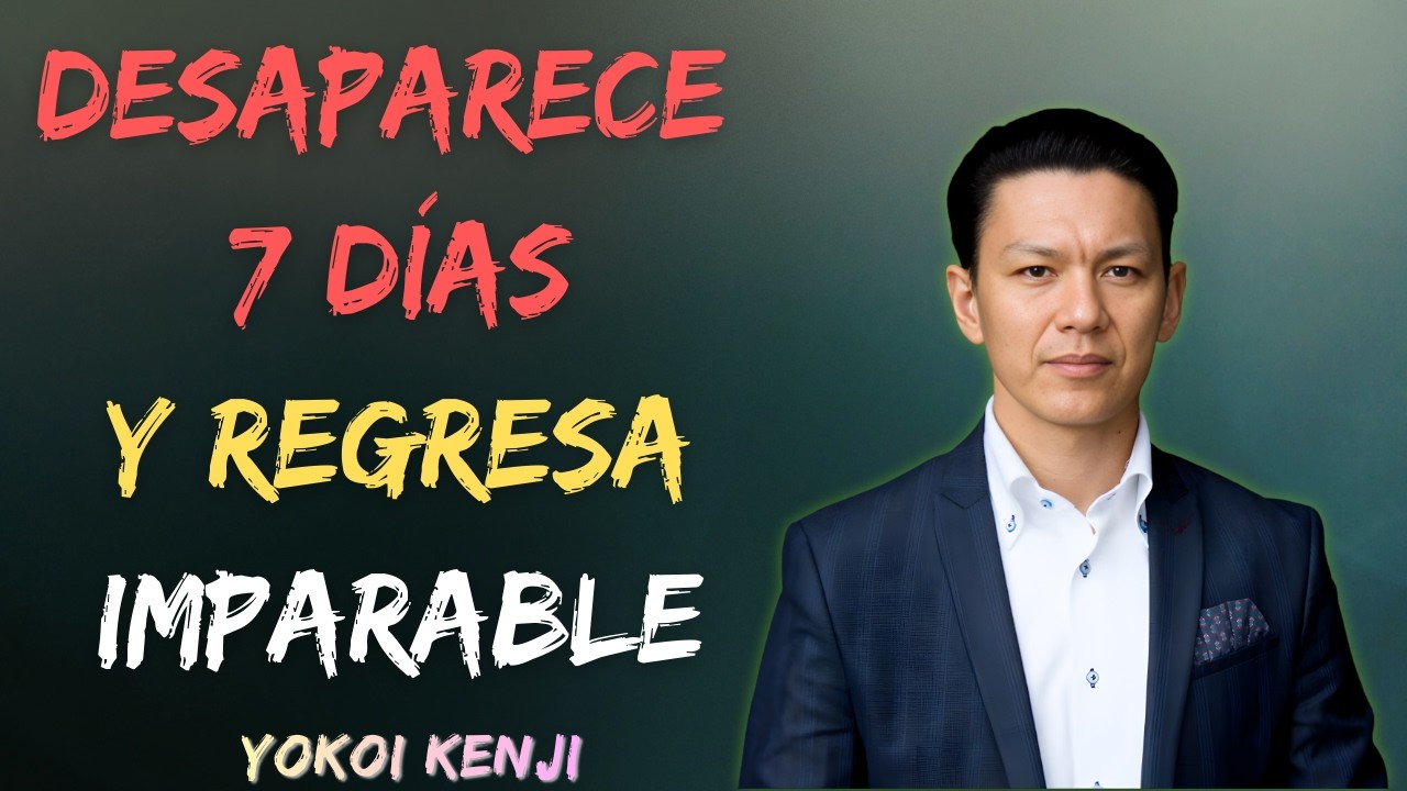 Vuélvete IRRECONOCIBLE en una SEMANA | Disciplina y Mentalidad con Yokoi Kenji