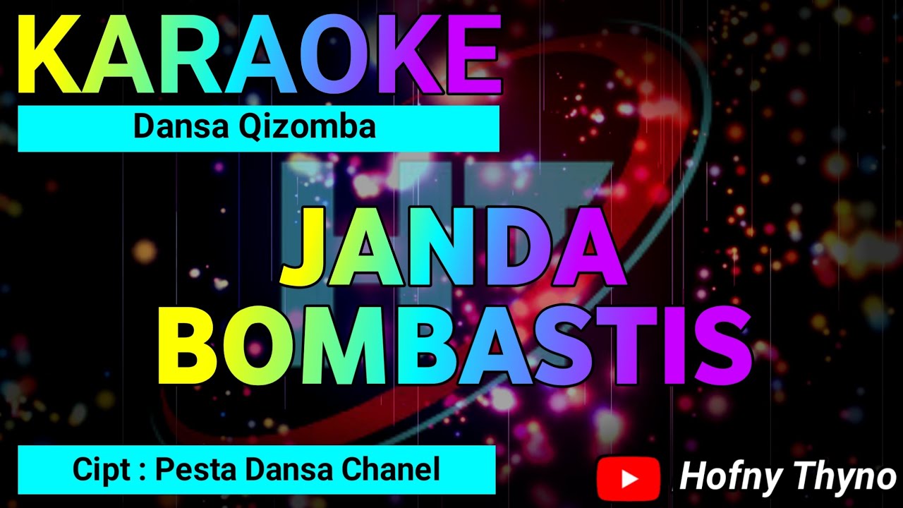 Karaoke Dansa Qizomba Janda Bombastis || Pesta Dansa Chanel