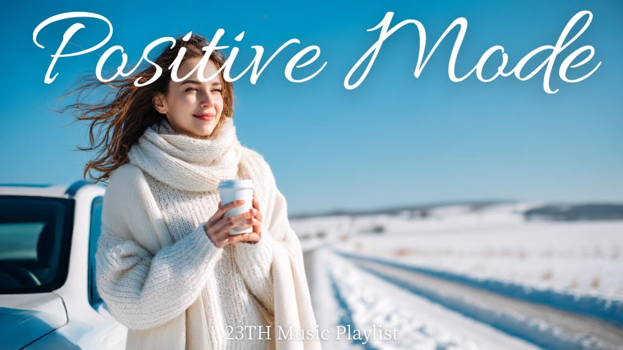 【𝐏𝐥𝐚𝐲𝐥𝐢𝐬𝐭】気分を上げたい時に聴く💞最高に心地いい洋楽ソング｜Feel Good Vibes｜ポジティブBGM・作業用｜Chill Pop Playlist