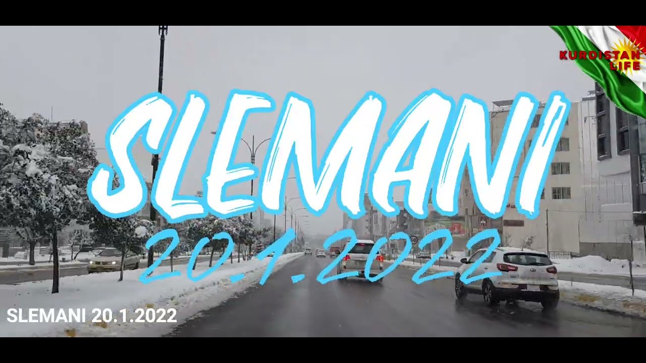 SLEMANI السلیمانیة20.1.2022