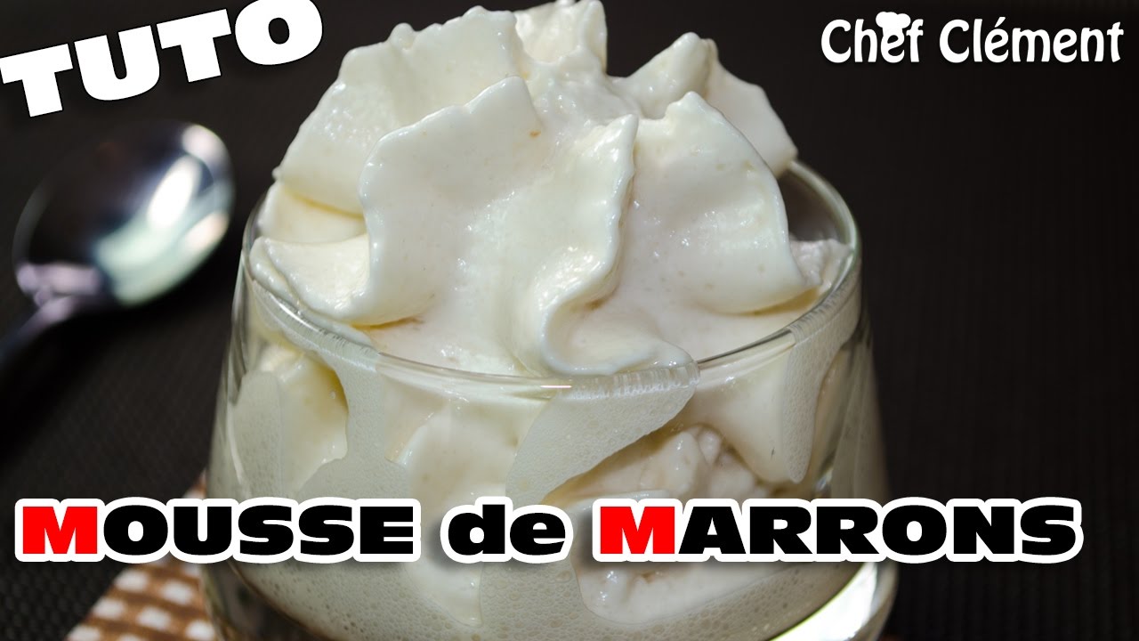 Recette GOURMANDE : Mousse de MARRONS au SIPHON - Chef Cl&eacute;ment