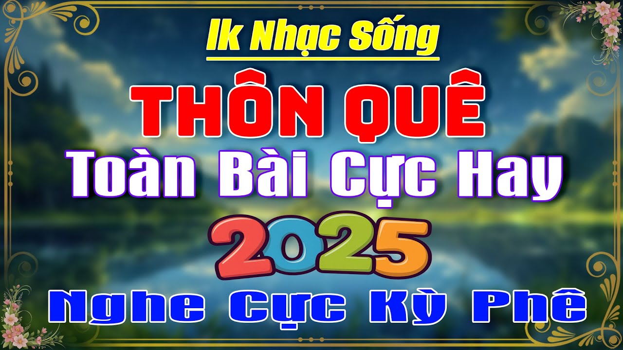 LK Nhạc Sống Dân Ca Quê Hương TOÀN BÀI CỰC KỲ HAY-Nhạc Sống Thôn Quê Mới Nhất 2026 NGHE LÀ NGẤT NGÂY