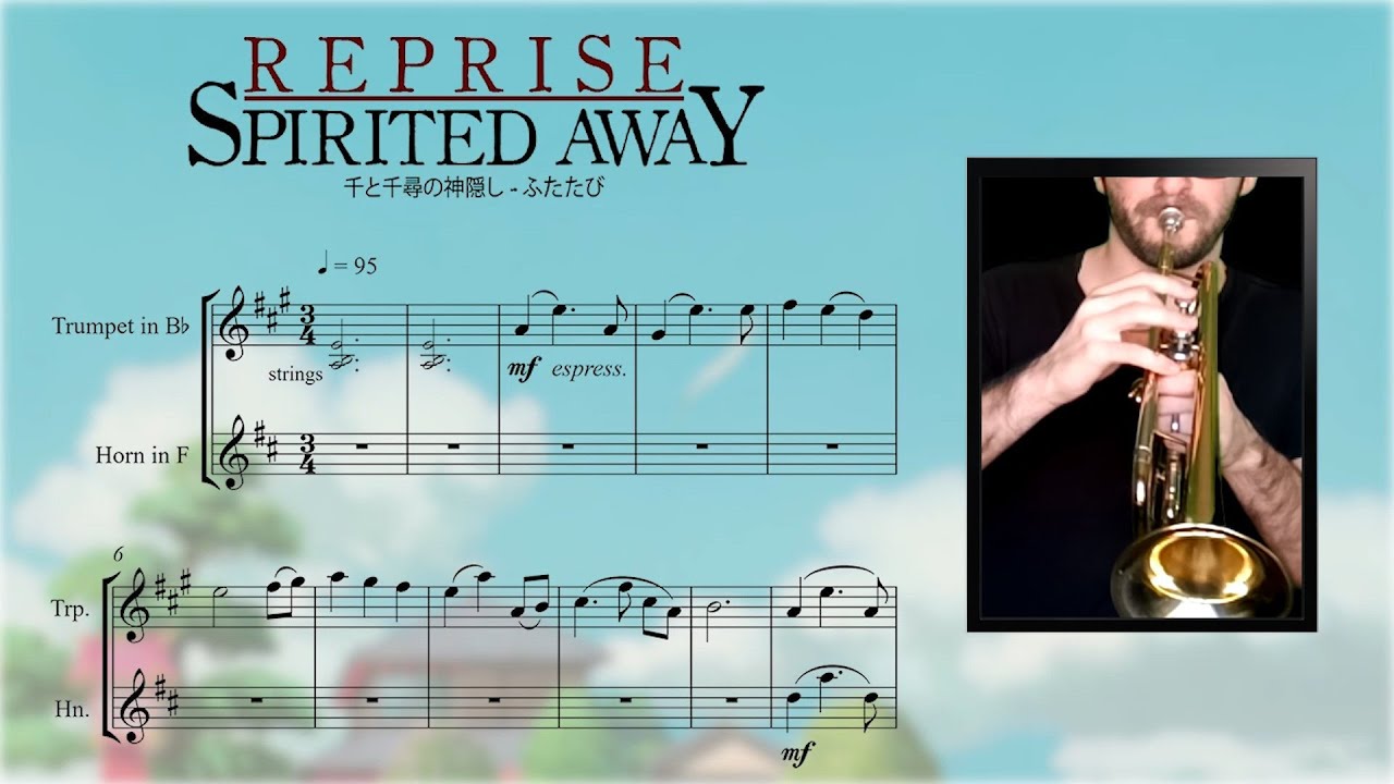 Spirited Away - Reprise  (千と千尋の神隠し - ふたたび) || French Horn & Trumpet Cover