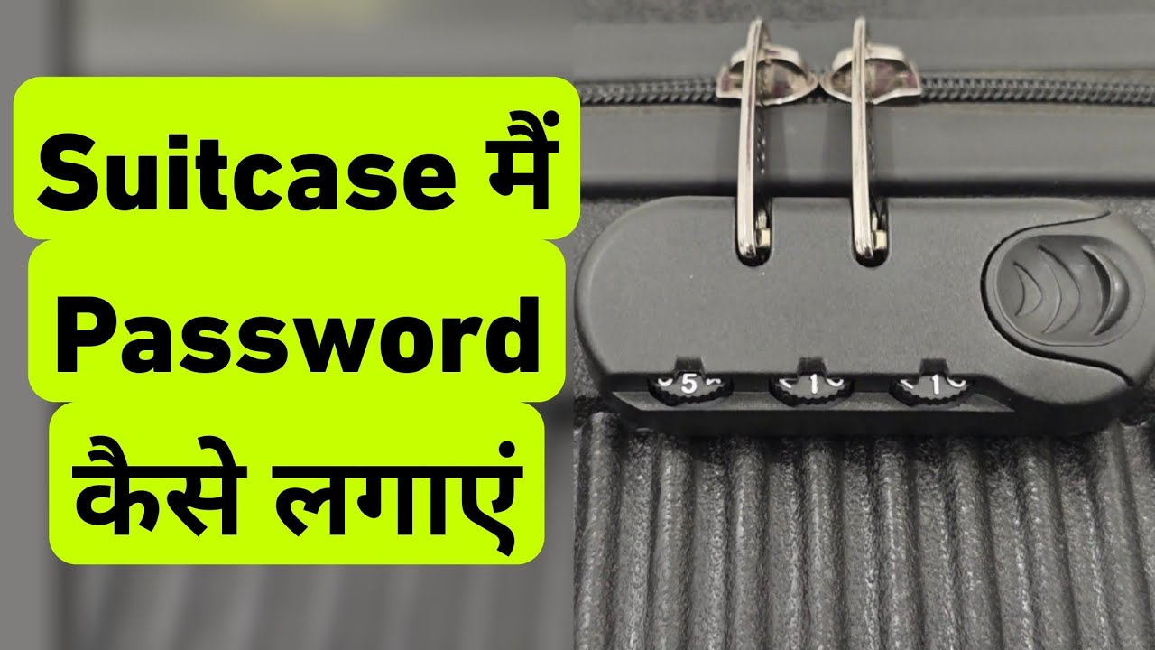 Suitcase Me Password Kaise Lagaye | How To Set Password in Trolley Bag