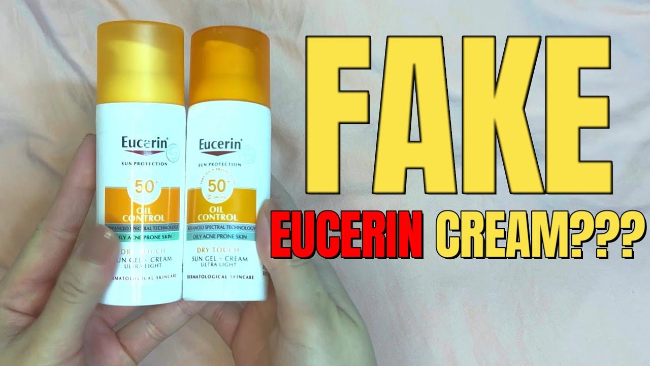 FAKE EUCERIN CREAM VS ORIGINAL