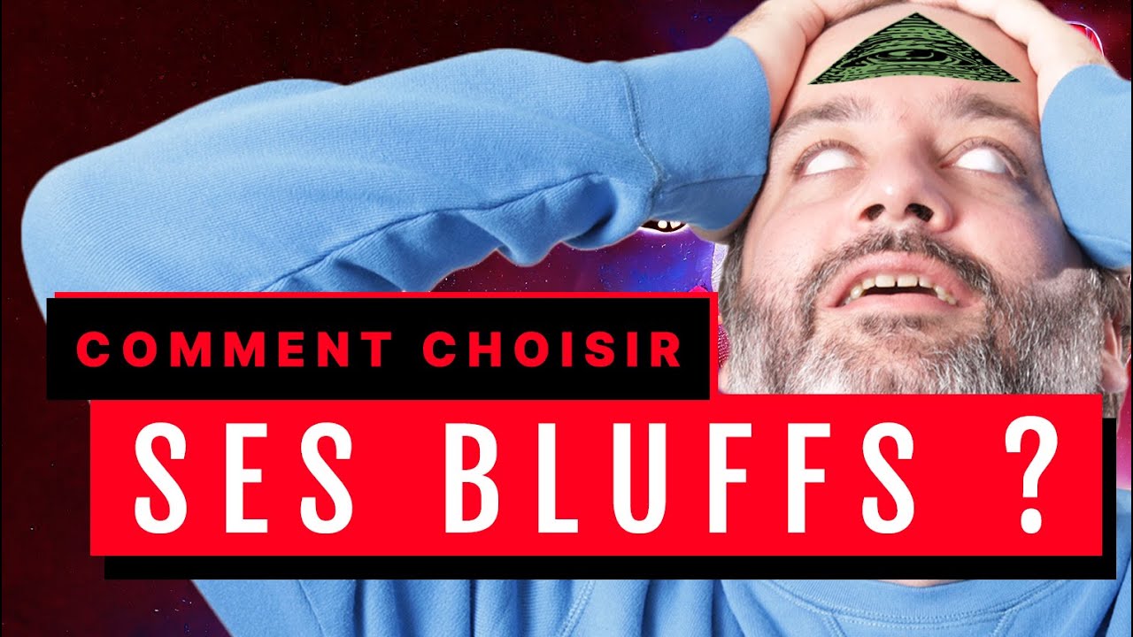 Comment bien bluffer au poker ?!