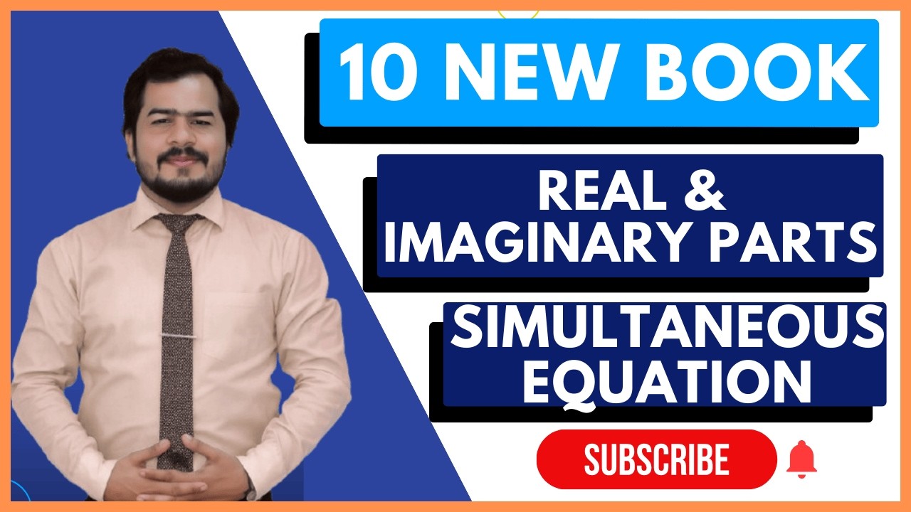 Real part| imaginary part| Simultaneous equation| class 10 Math New Book 2026