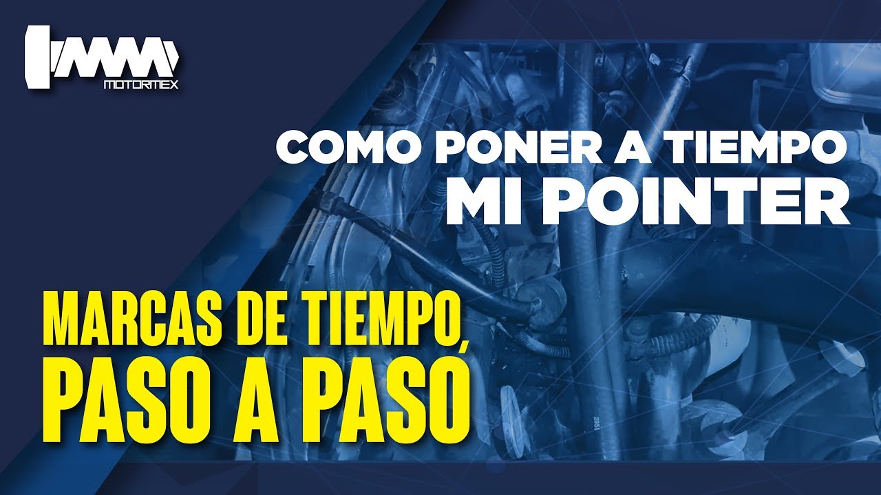 COMO PONER A TIEMPO POINTER | MOTORMEX