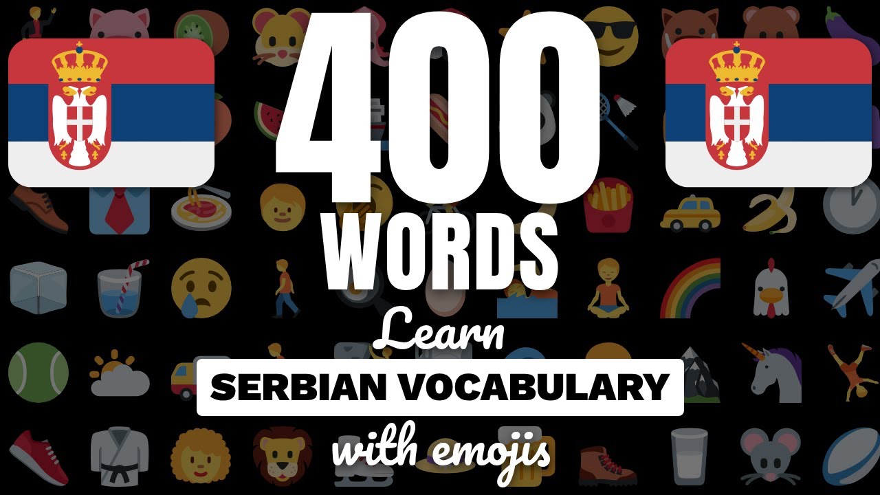 Learn Serbian vocabulary with emojis and example sentences! Basic nouns & adjectives