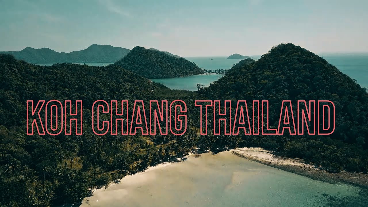 NEW VIDEO KOH CHANG AMAZING THAILAND