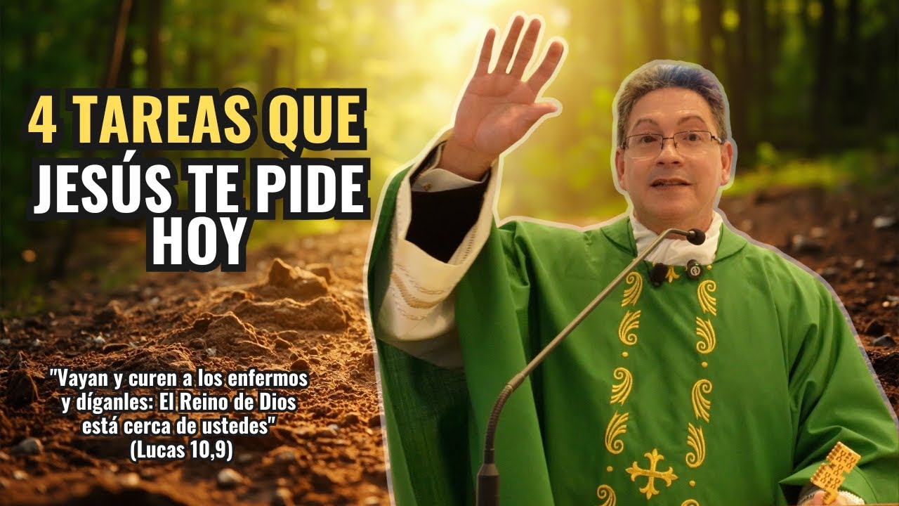 4 tareas que Jesús te pide hoy