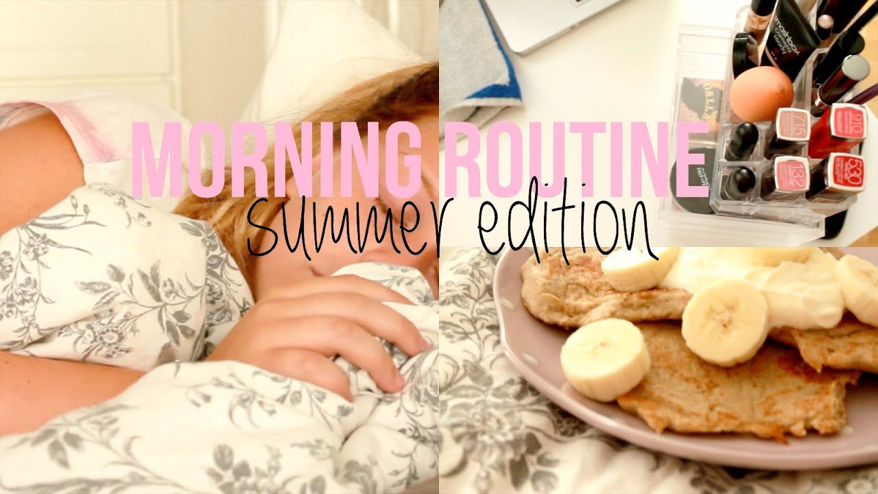 Morning Routine ✿ Summer Edition