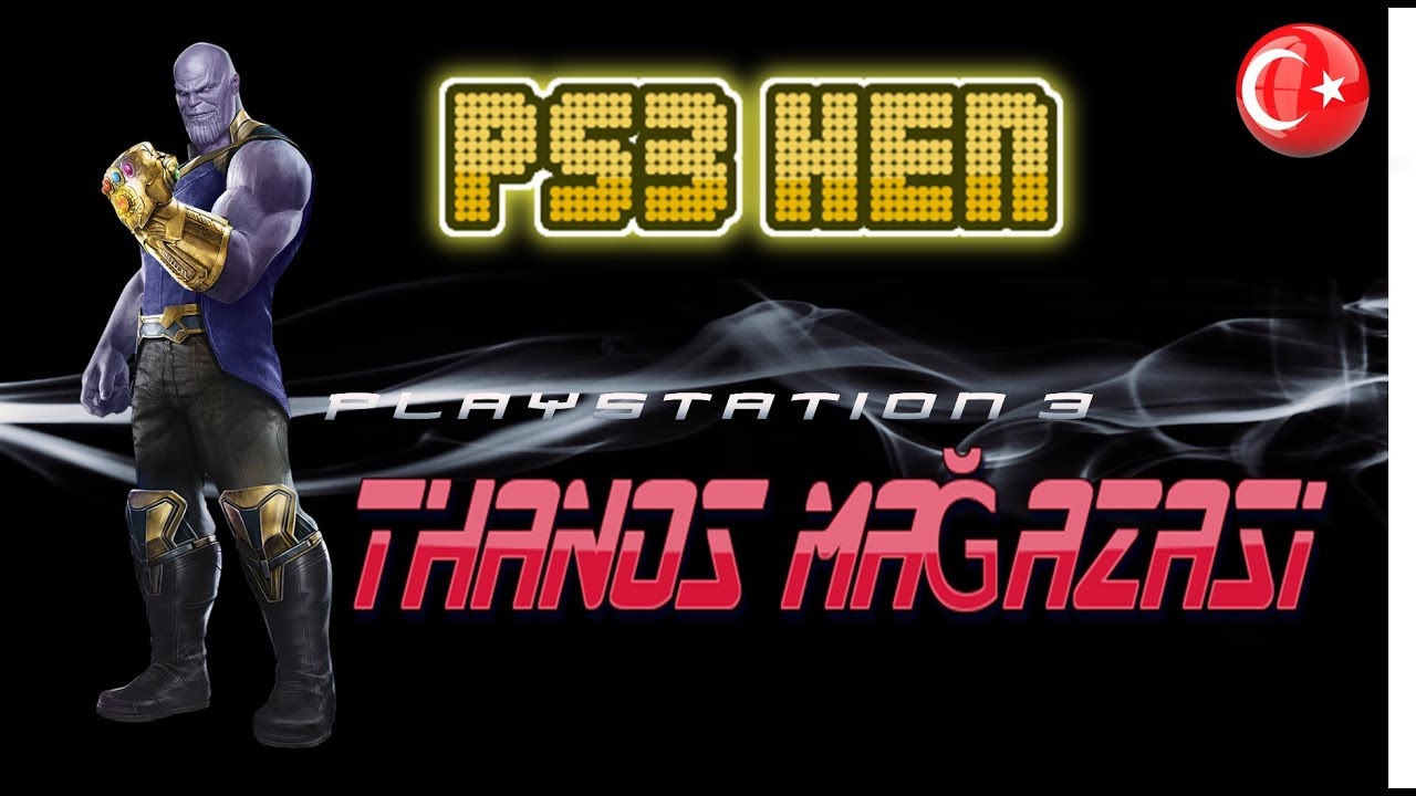 PS3 4.85-4.89 HEN - THANOS MAĞAZA REHBERİ