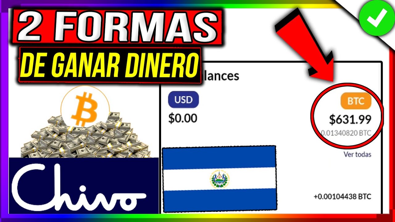 💲2 FORMAS de GANAR DINERO con BITCOIN y CHIVO WALLET en EL SALVADOR ✨Chivo Wallet #3