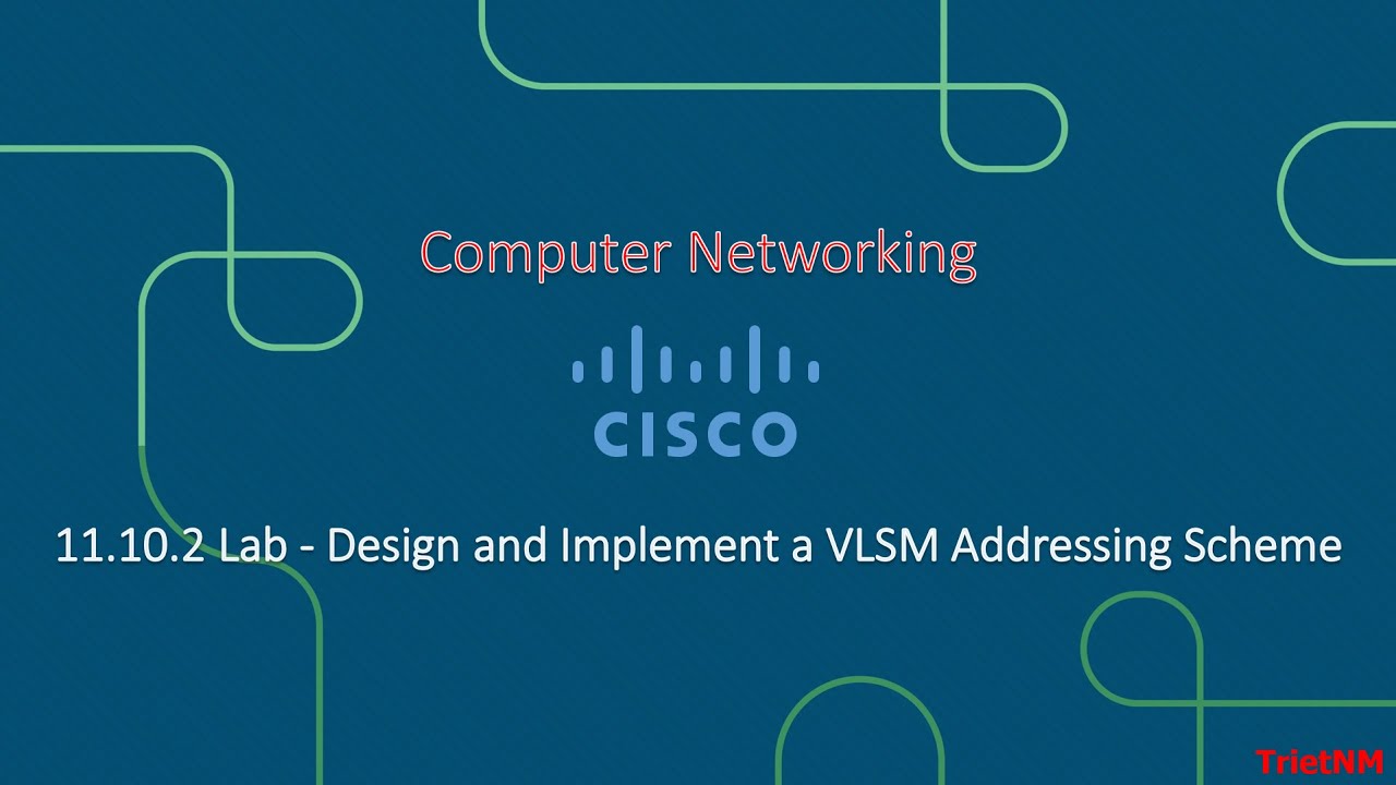 11.10.2 Lab - Design and Implement a VLSM Addressing Scheme