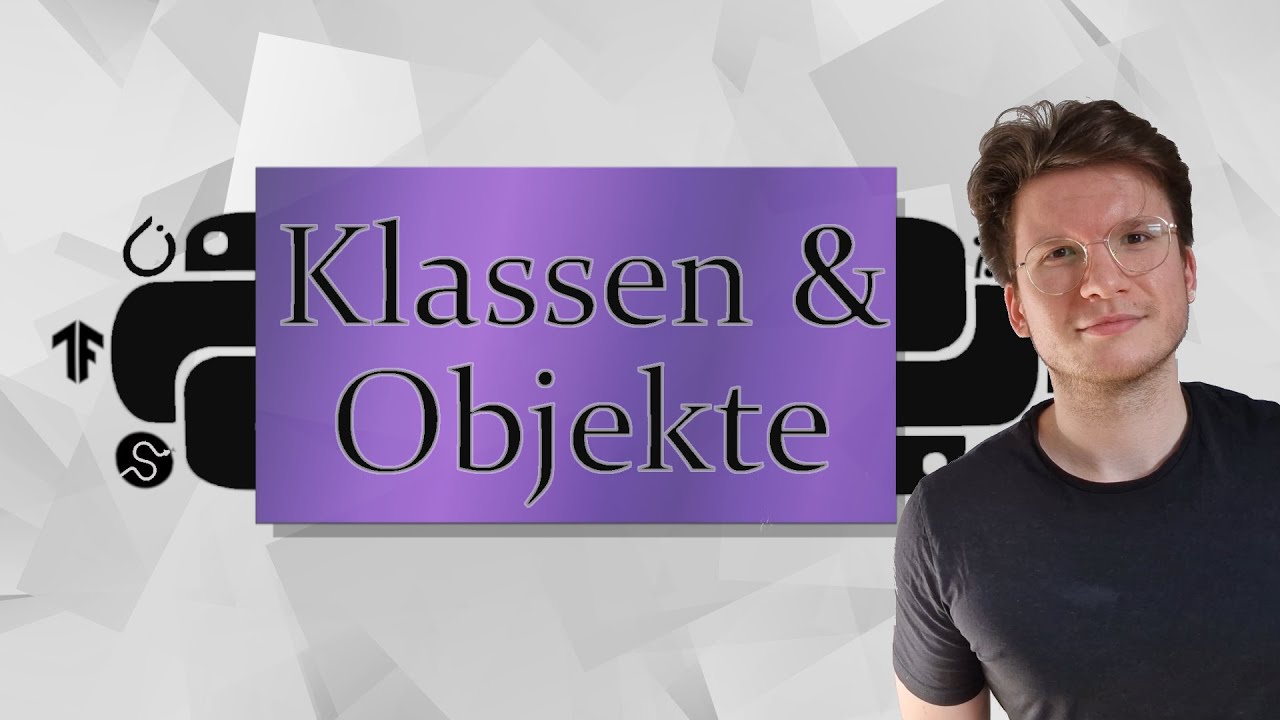Klassen und Objekte in Python für Anfänger
