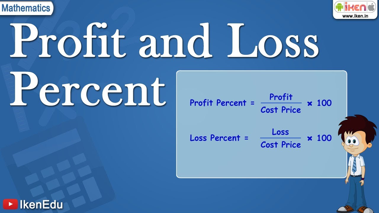 Profit and Loss Percent | Class 5 Mathematics | iKen