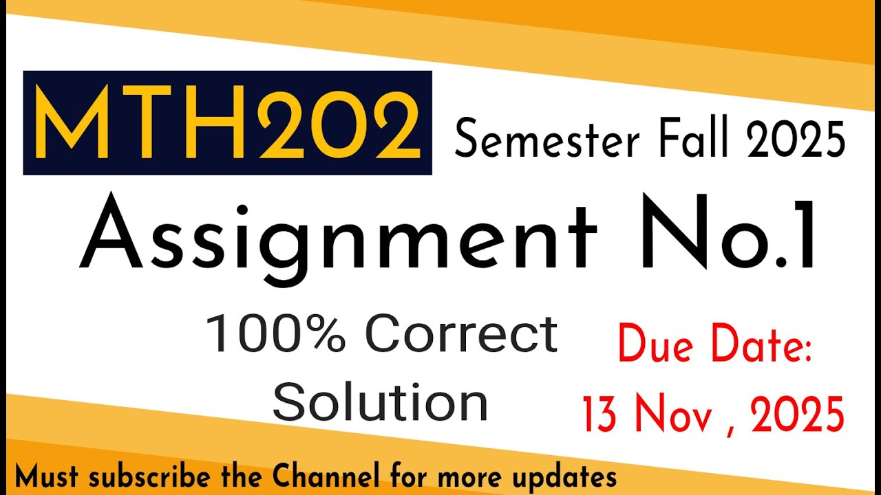 mth202 Assignment 1 solution fall 2025 | Section Incharge Dr. Muhammad Zubair