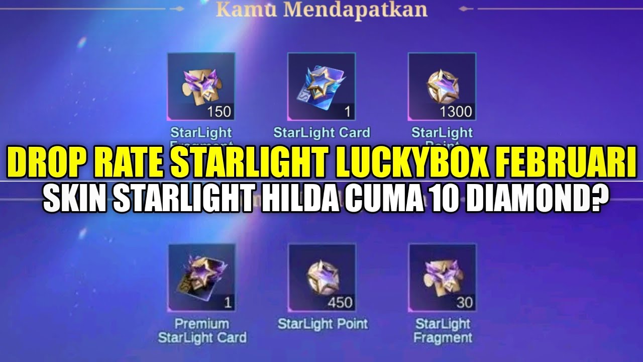 TEST DROP RATE DRAW STARLIGTH LUCKYBOX FEBRUARI 2026! RATE TINGGI SKIN STARLIGHT HILDA 10 DIAMOND