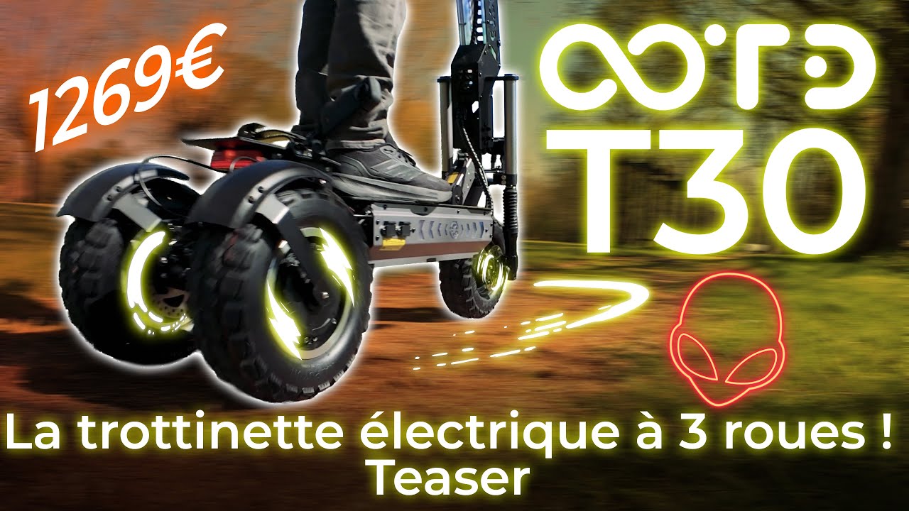 🛴⚡ Une trottinette électrique à 3 roues 😲 !! OOTD T30 le retour des exclues