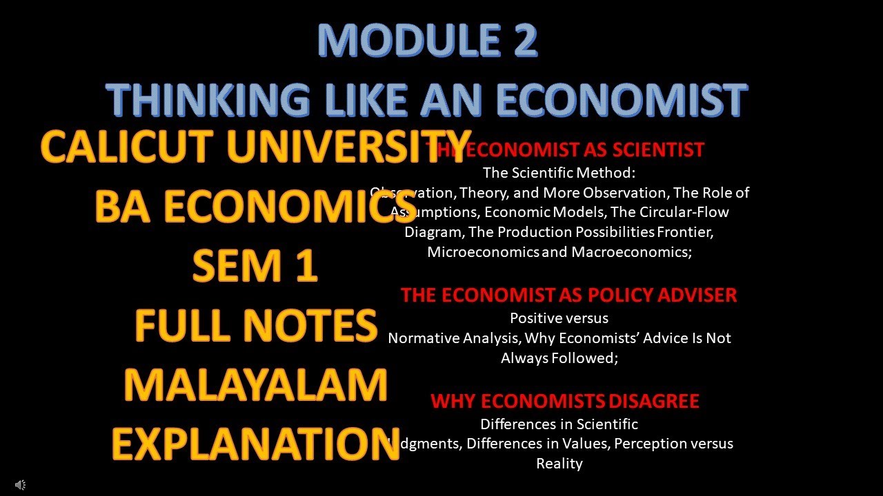 NOTES-Thinking Like an Economist- Economist as Scientist, Policy Adviser- CALICUT and MG UNIVERSITY.