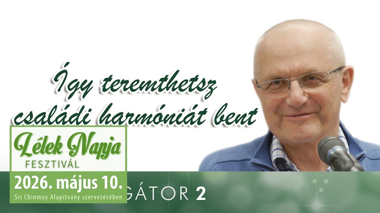 Így teremthetsz családi harmóniát bent | Gunagriha előadása - Miskolc, 2018.02.10