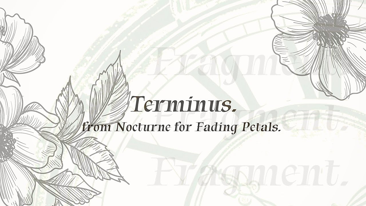 [Epic Orchestra] sion. - Terminus. 【from Nocturne for Fading Petals.】