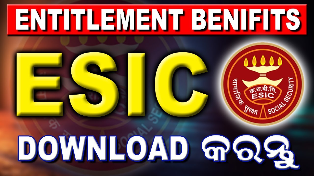 ESIC Entitlement Benefits II Employee State Insurance Corporation II ESIC Online