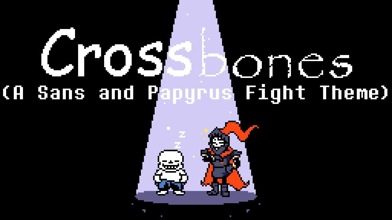 Crossbones - Deltarune Chapter 5 UST (Sans and Papyrus Fight Theme)