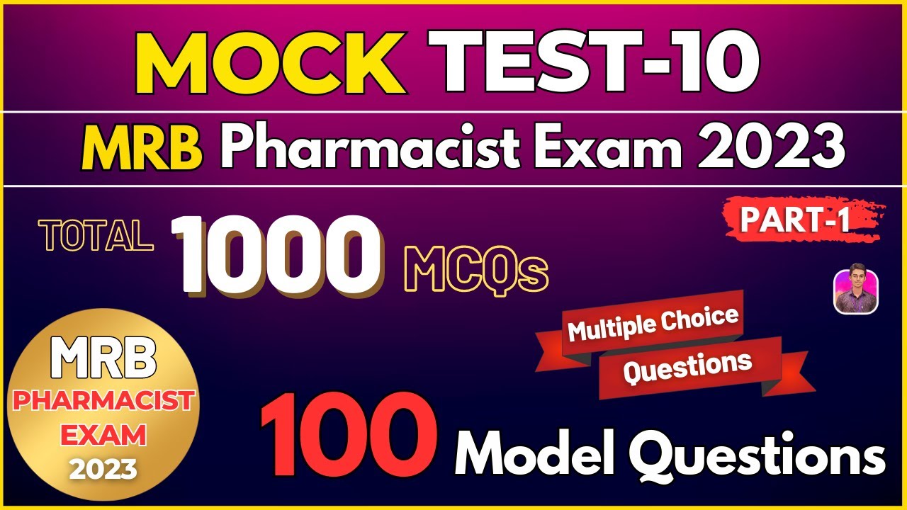 MOCK Test-10 | MRB Pharmacist Exam 2023