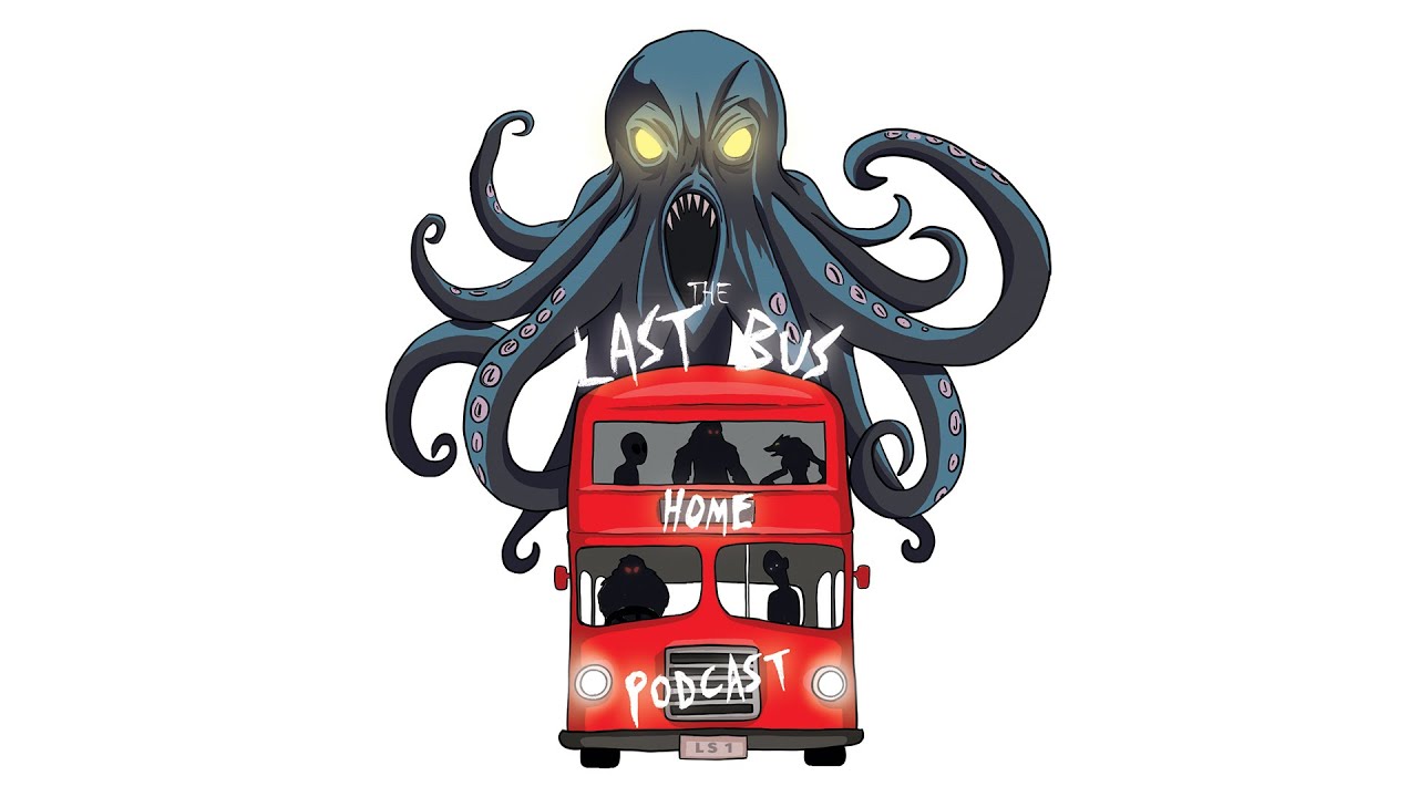 The Last Bus Home Podcast Ep 11 The Mirrored Men