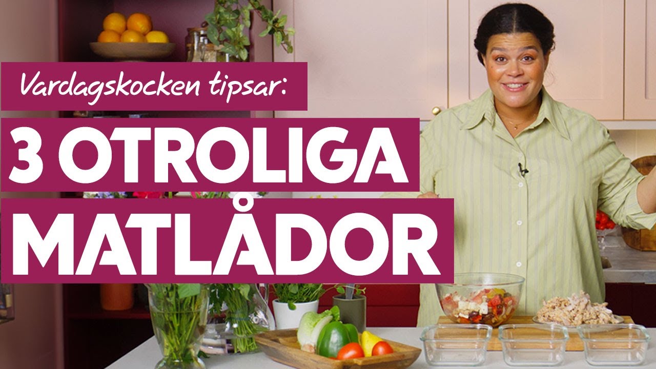 3 MATLÅDOR TILL VECKAN - med den saftigaste kycklingen!