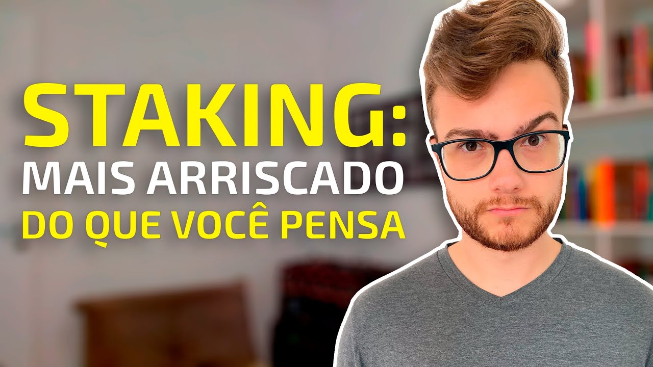 STAKING &Eacute; MAIS ARRISCADO DO QUE VOC&Ecirc; PENSA! (Tudo sobre Staking de Criptomoedas)