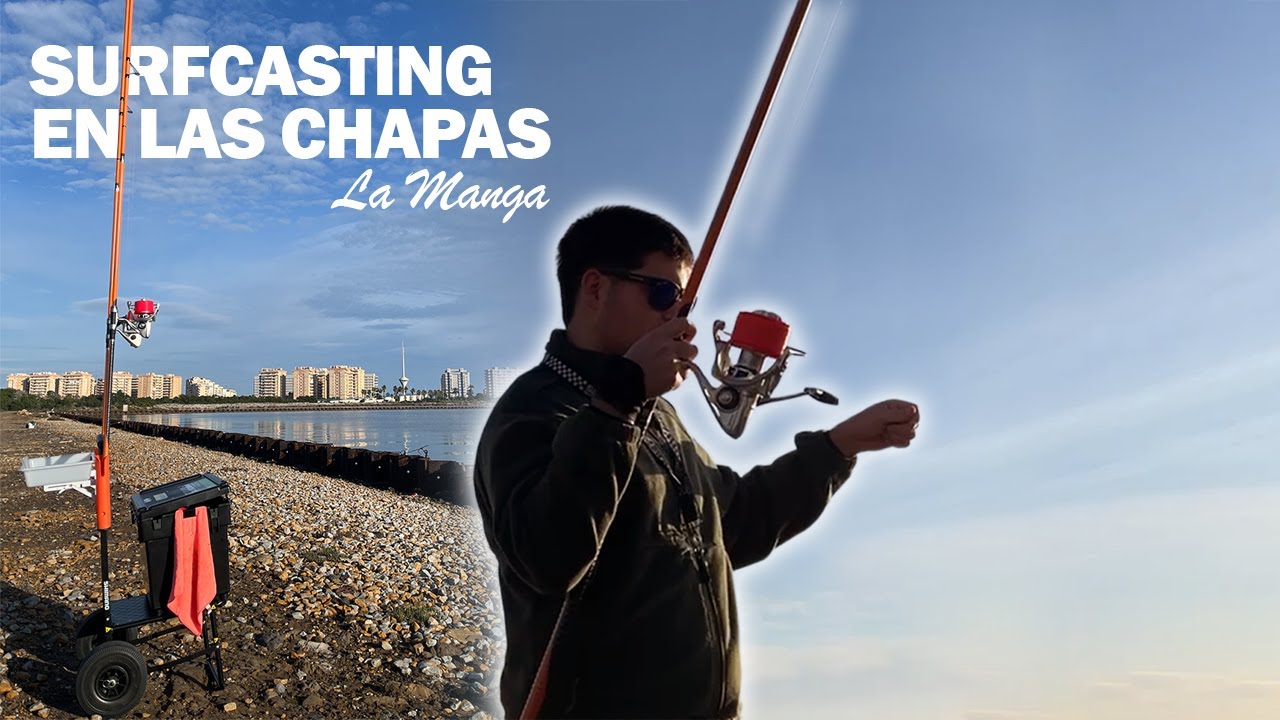 pescando en LAS CHAPAS - jornada de surfcasting