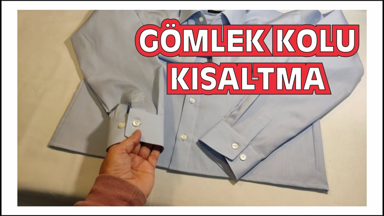 Gömlek kolu ve boyu nasıl kısaltılır? Gömlek kısaltma, kol kısaltma GÖMLEK KOLU VE BOYU KISALTMA