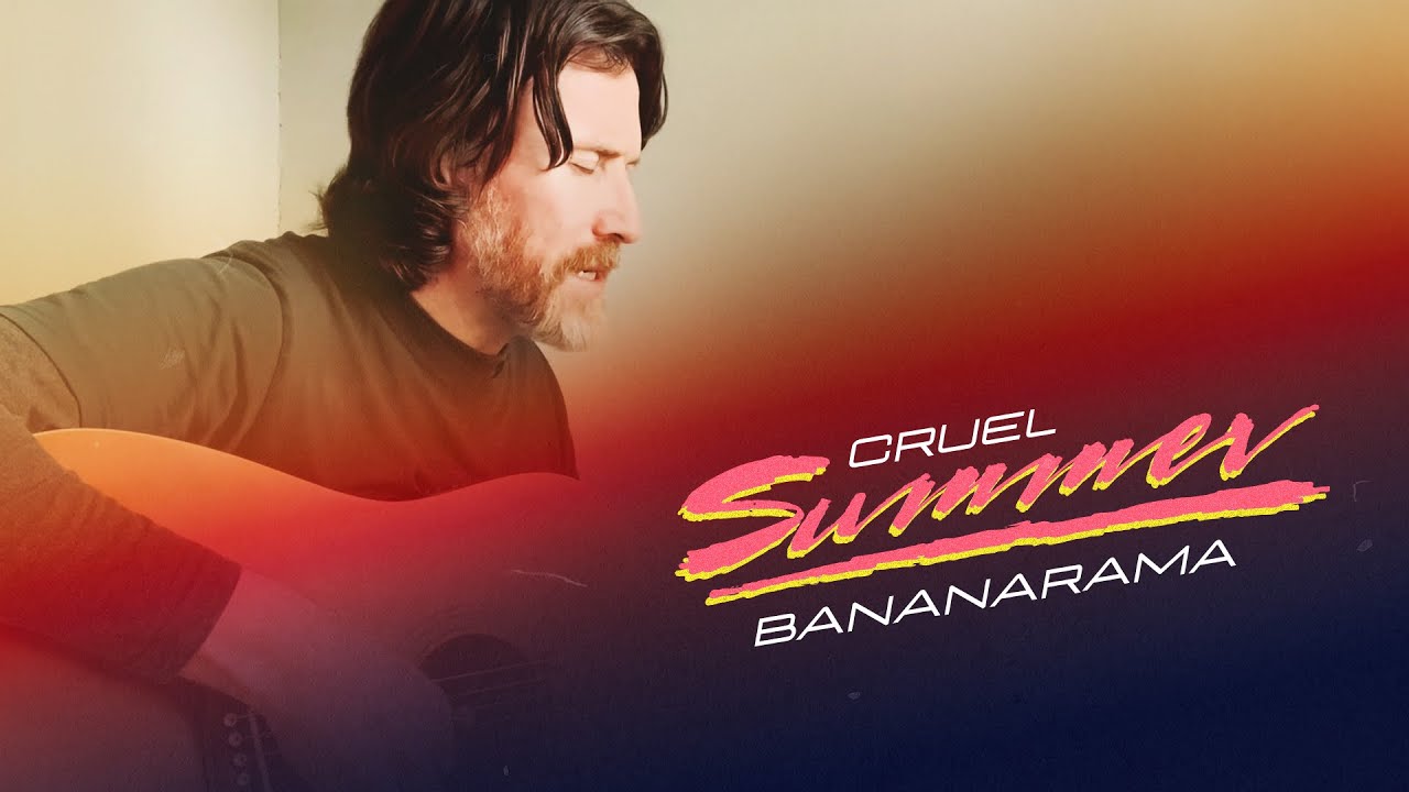 Cruel Summer - Bananarama (Acoustic Cover) 