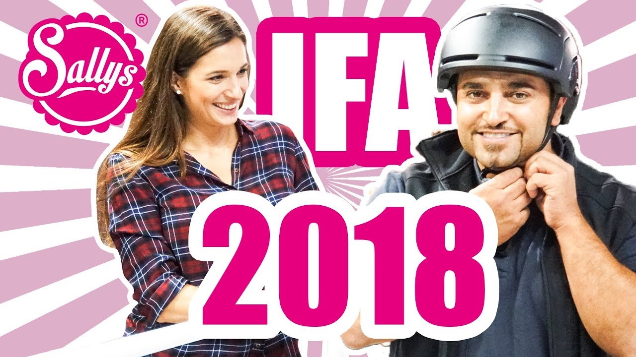 Unglaubliche Neuheiten von der IFA 2018 // Sally on Tour / Sallys Welt