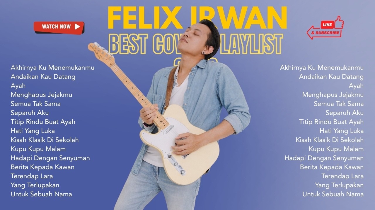 Felix Irawan Full Album Terbaik 🎸 Lagu Galau Akustik Indonesia Paling Bikin Baper