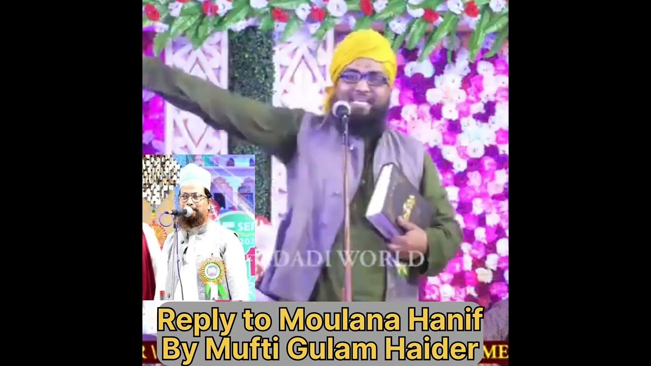 Reply to Moulvi Hanif By Mufti Gulam Haider Mishbahi