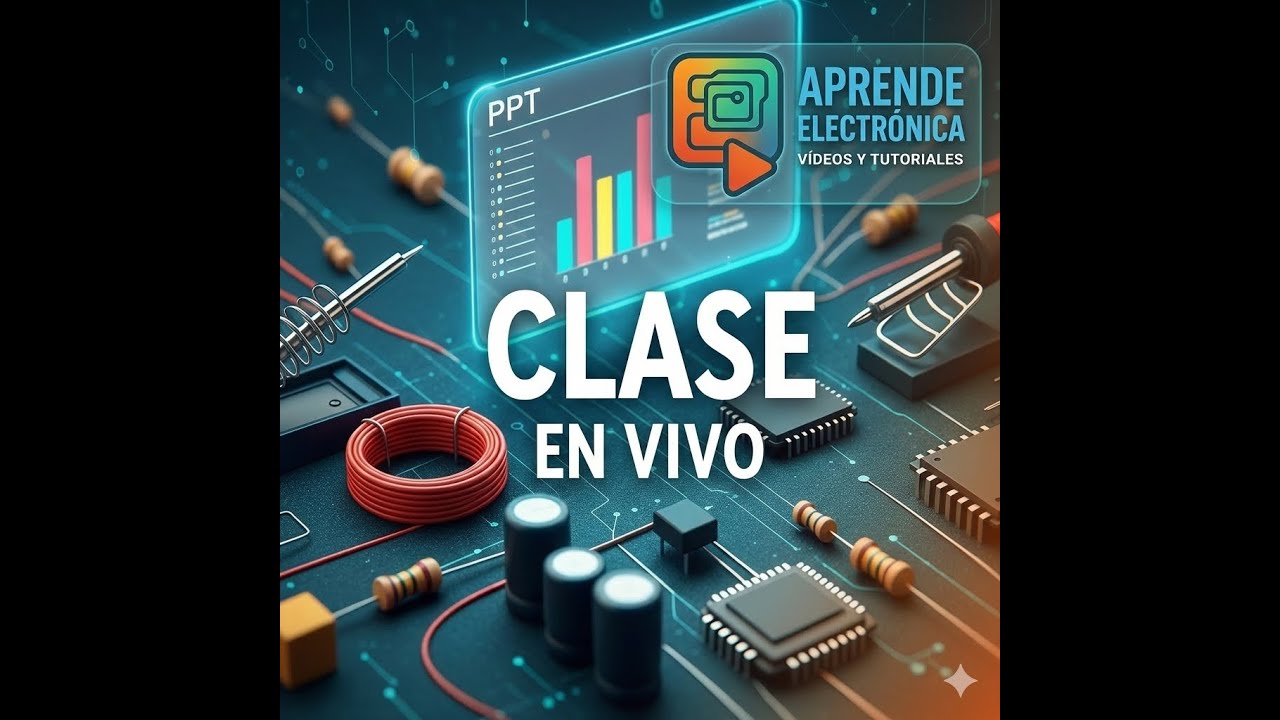 Introducción a las transmisiones en VIVO de clases de Electrónica