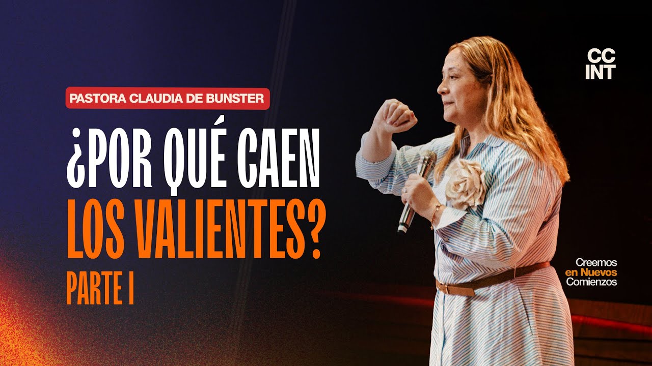 Pastora Claudia de Bunster - ¿Por qué caen los valientes? PARTE I