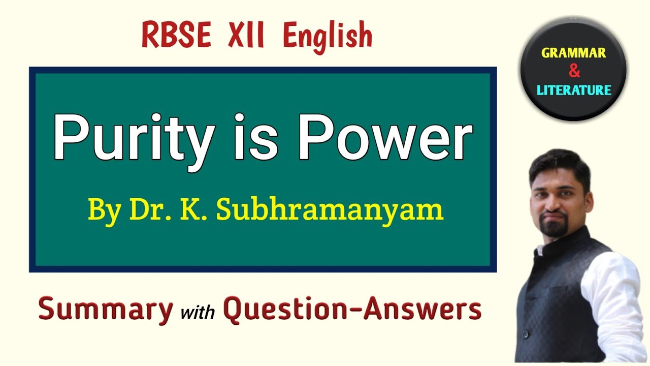 PURITY IS POWER | Summary | All Main Points | Question-answers | RSCERT