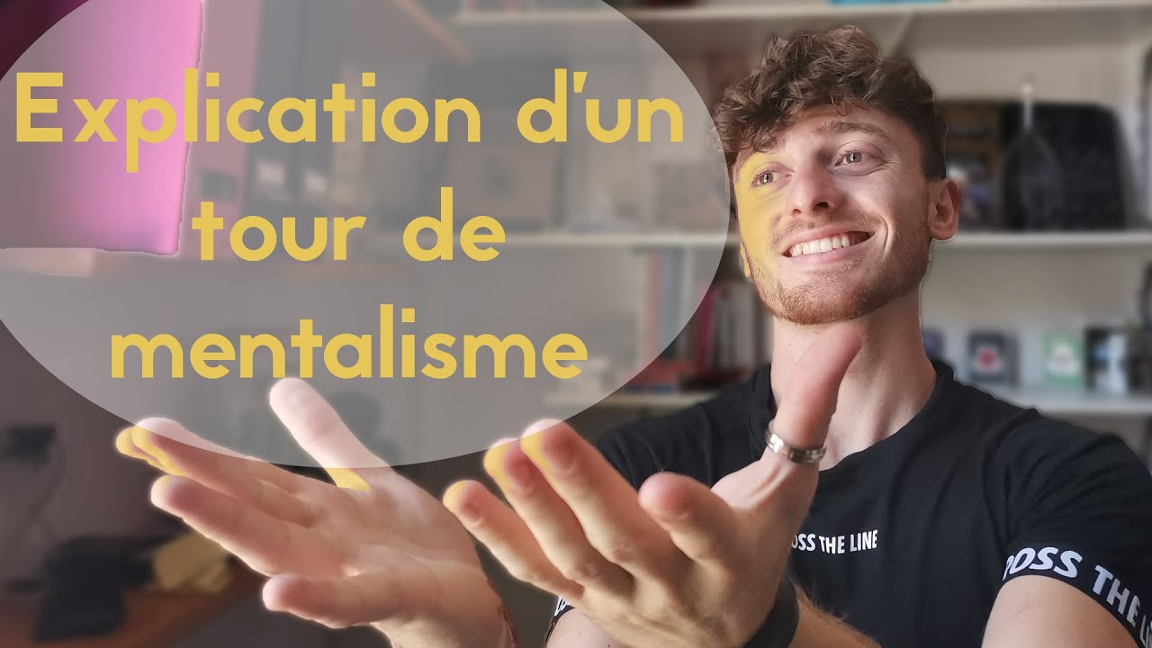 Devinez &agrave; quoi pense une personne ! (tuto de mentalisme)