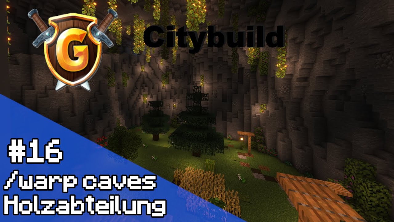 Holzabteilung und Level 30 | GommeHD Citybuild | Folge #16 | UlothCraft