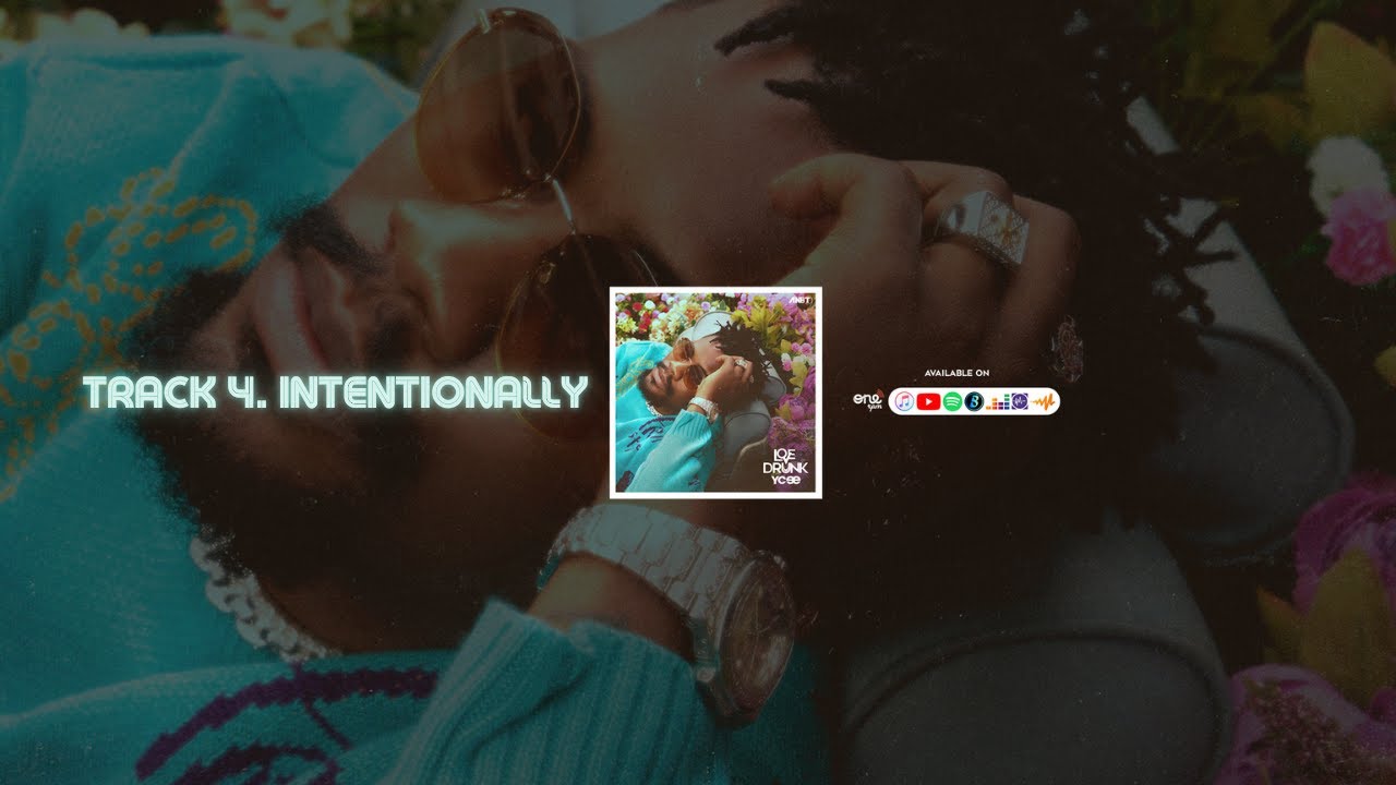 YCee - Intentionally (Official Lyric Video)