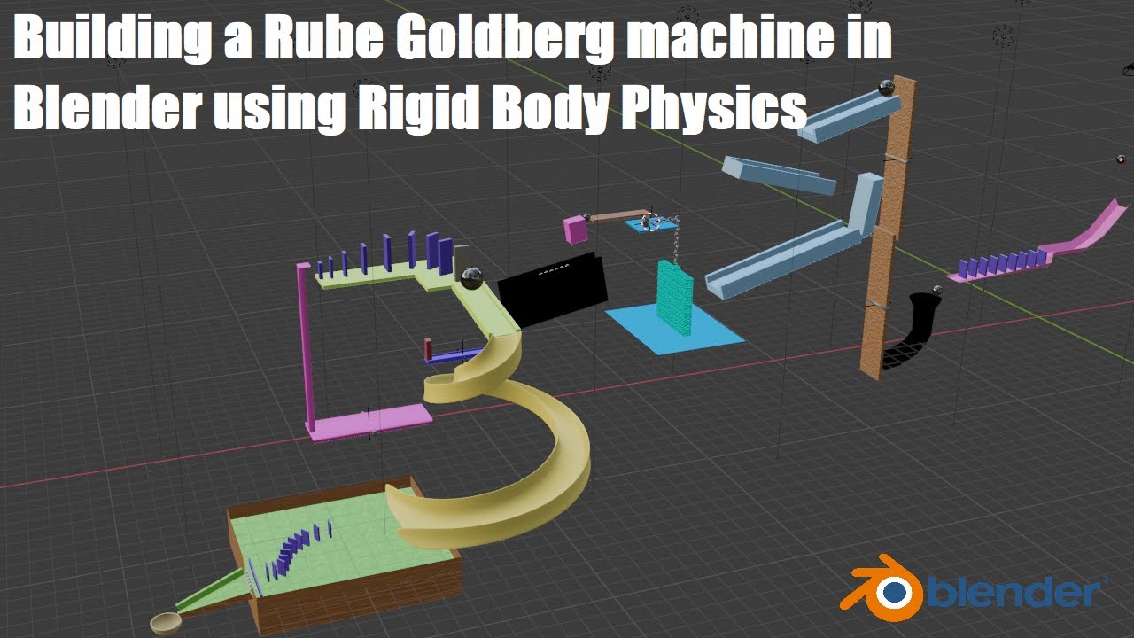 Building a Rube Goldberg machine in Blender using Rigid Body Physics