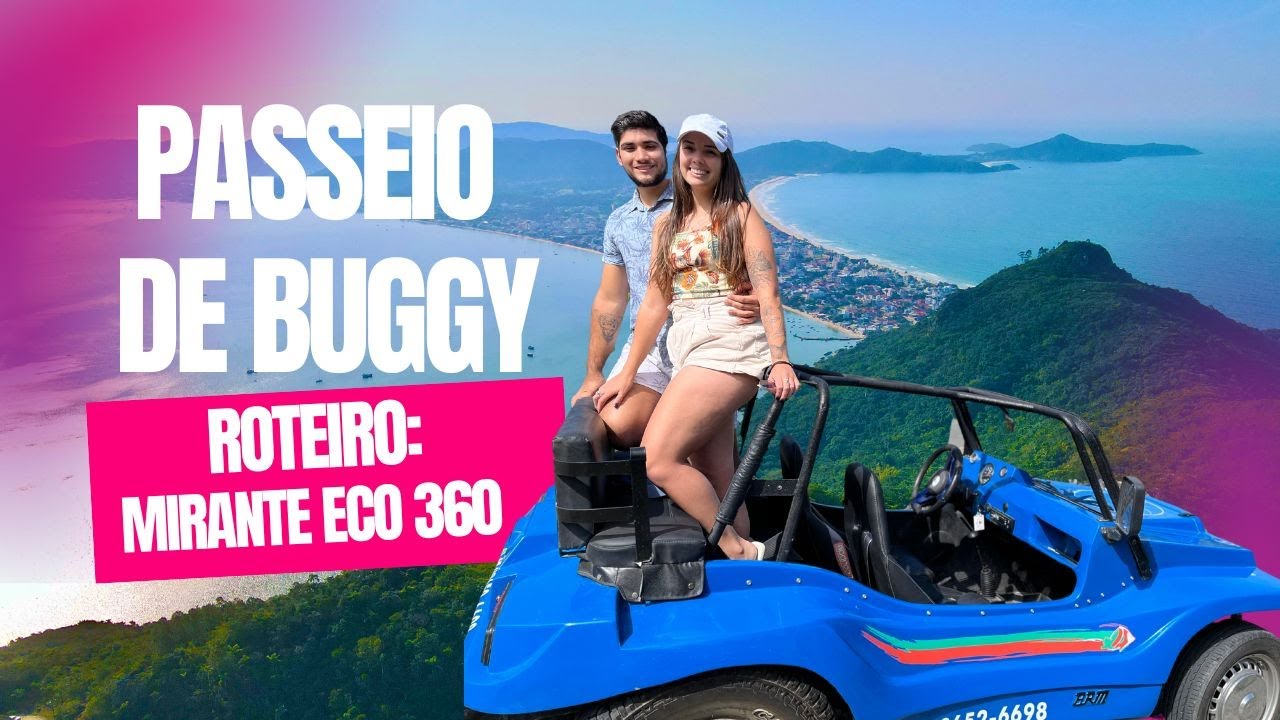 Passeio de buggy em Bombinhas - Roteiro Mirante eco 360