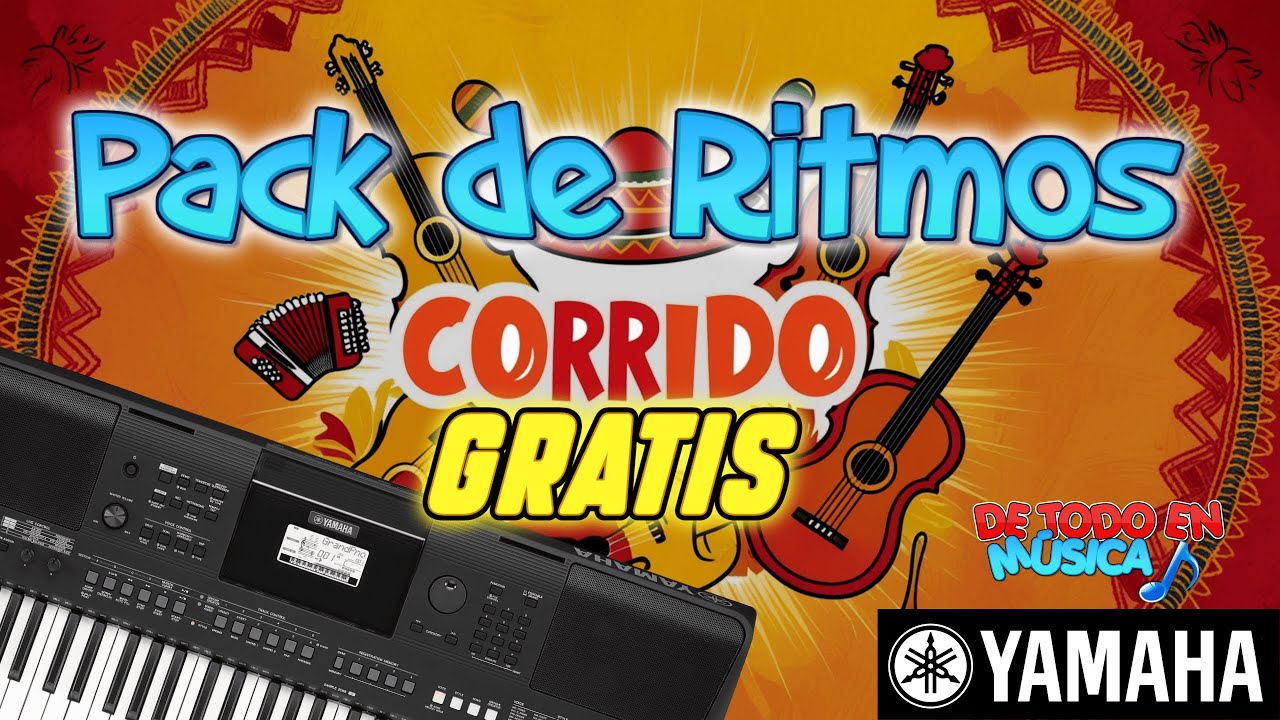 SUPER PACK DE RITMOS CORRIDOS GRATIS PARA TECLADOS YAMAHA.